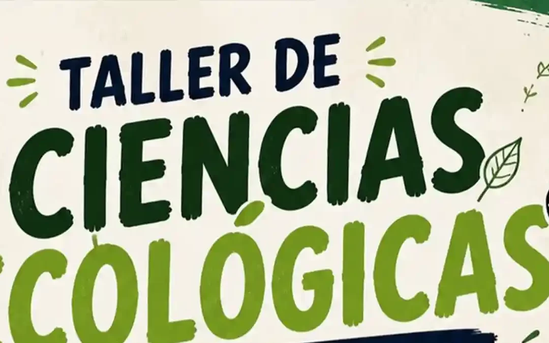Taller de Ciencias Ecológicas 2026